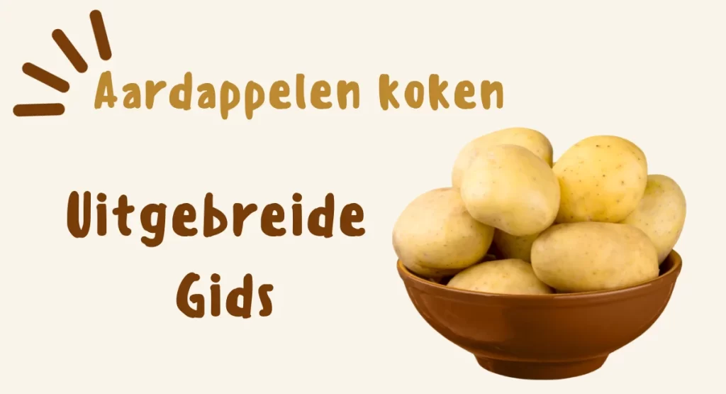De Kunst van het Koken van Aardappelen: Een Uitgebreide Gids