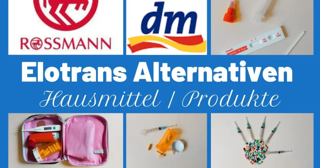 Elotrans-Alternativen: Natürliche Hausmittel und effektive Produkte gegen Durchfall