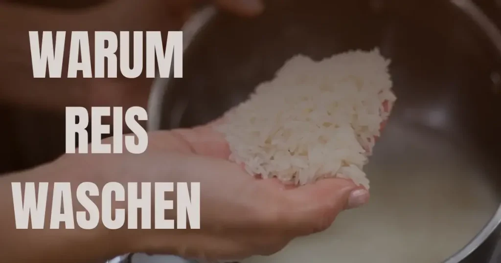 Warum Reis waschen Ein Muss in der Küchenroutine