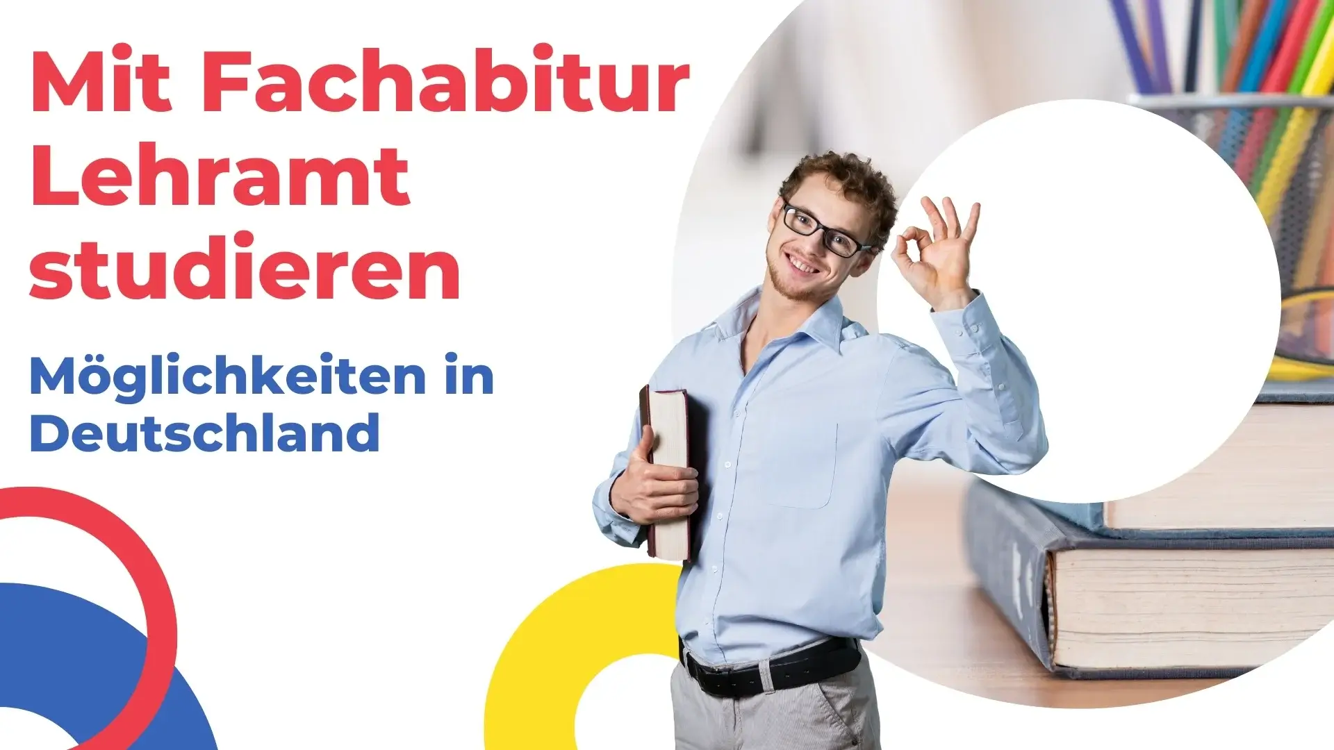 Mit Fachabitur Lehramt studieren Möglichkeiten in Deutschland Studentidia
