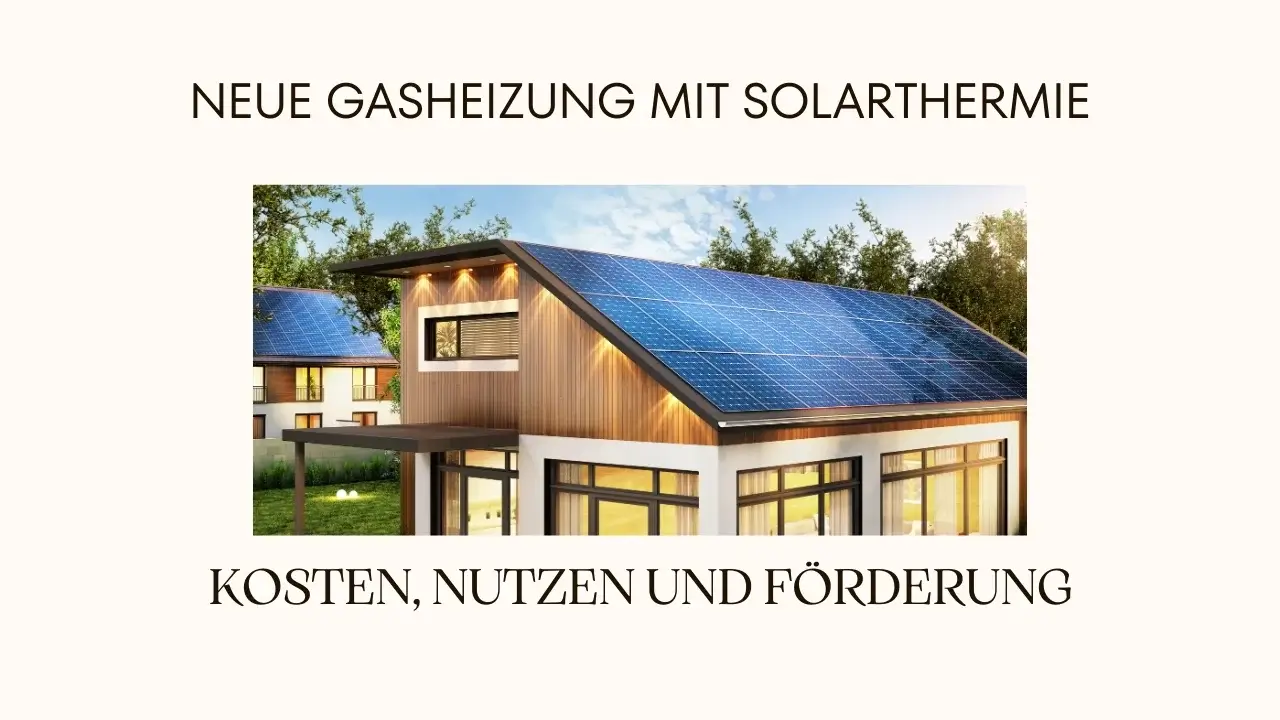 Gasheizung mit Solarthermie