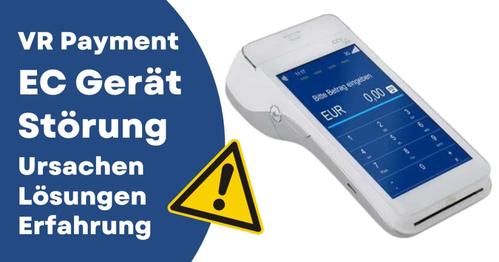 VR Payment EC Gerät Störung