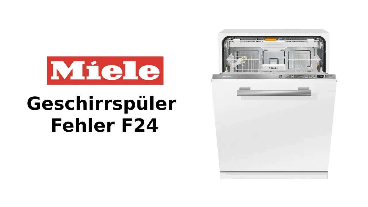 Geschirrspüler Fehler F24