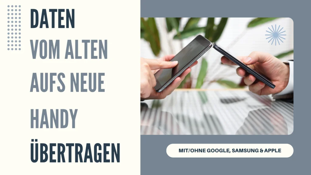 wie bekomme ich alle daten vom alten aufs neue handy